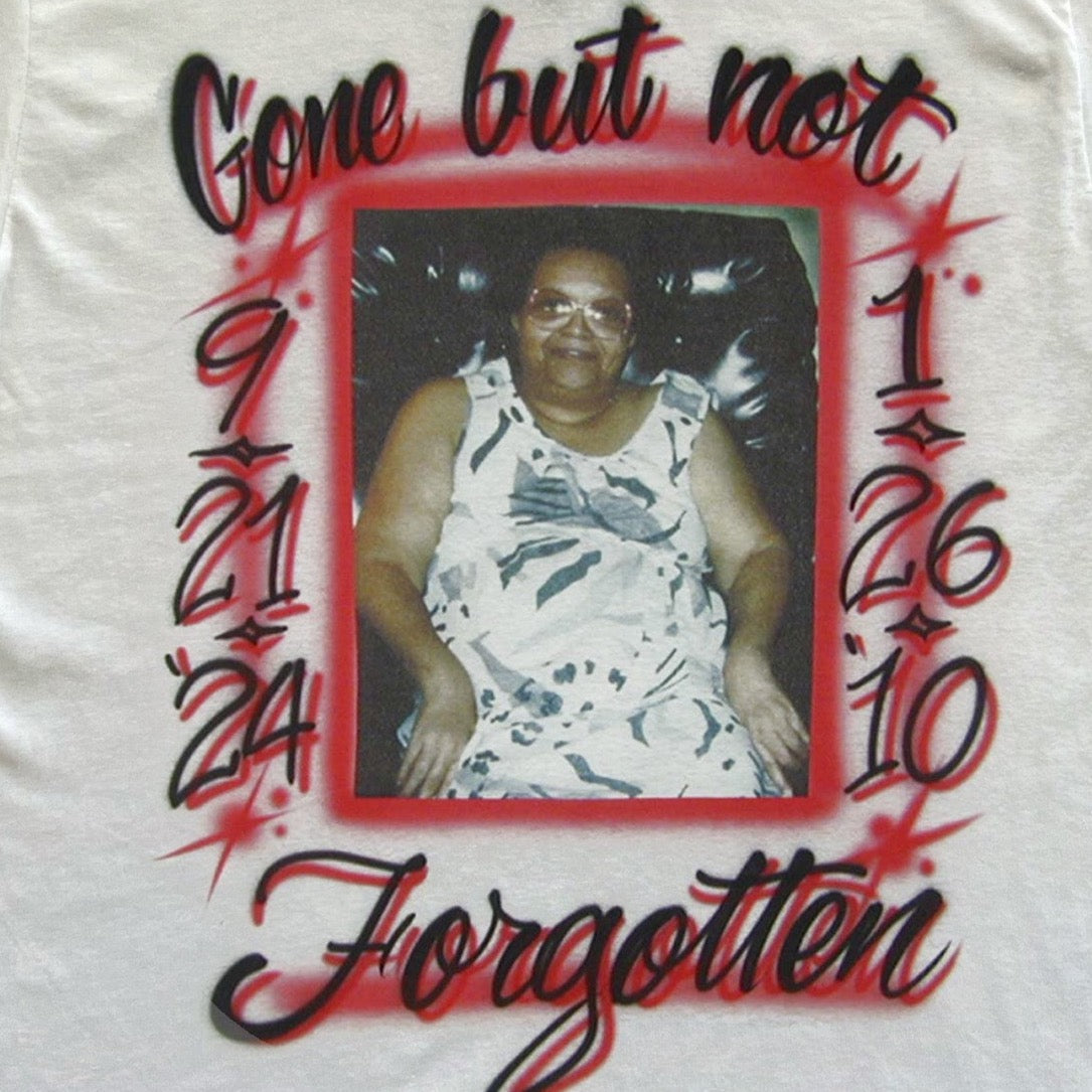 Gone But Not Forgotten Memorial Photo T Shirt