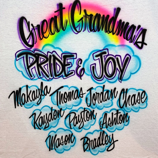 Great Grandmas Pride and Joy T-Shirt with names