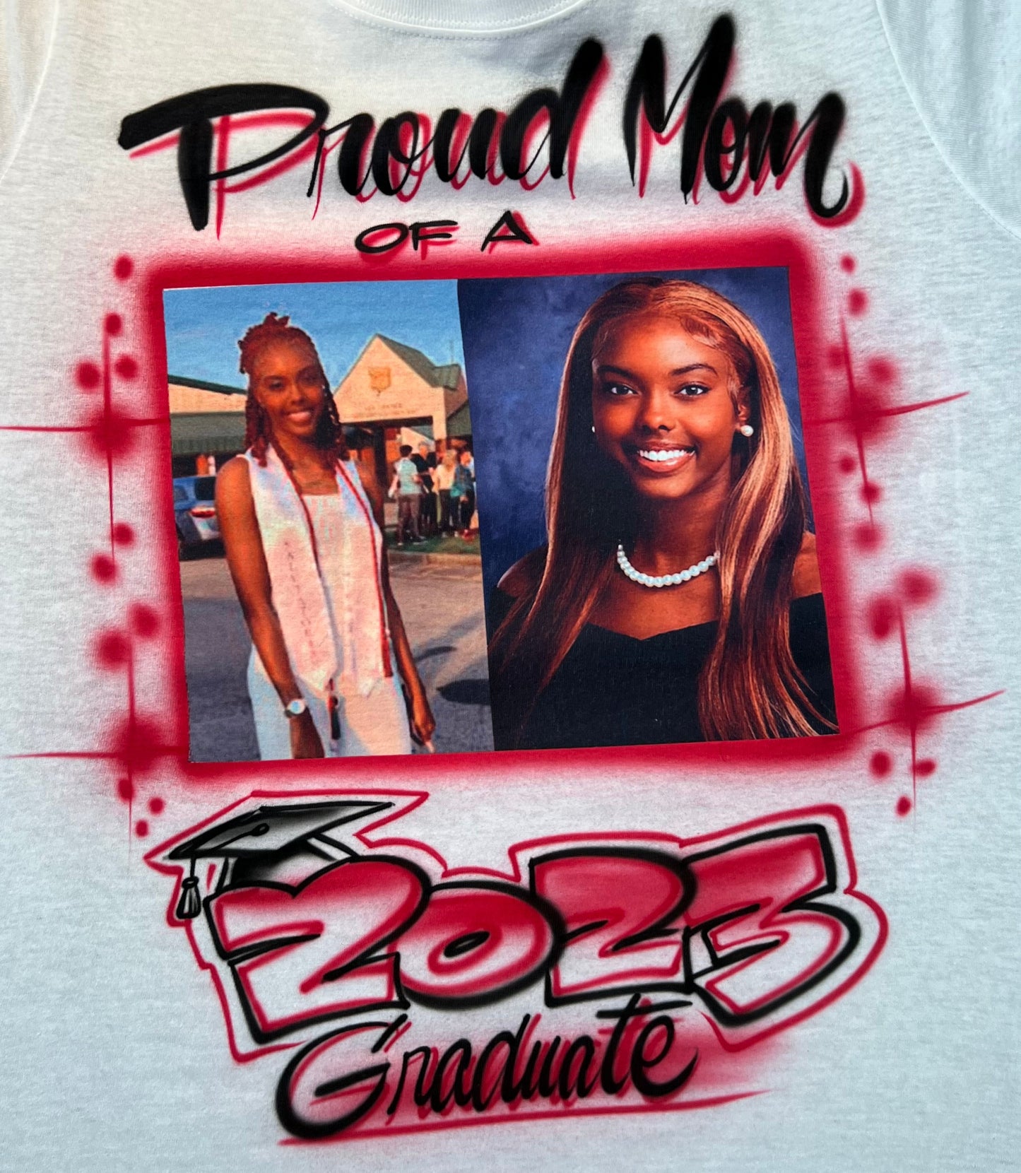 Proud Mom of GradPhoto Airbrush T Shirt