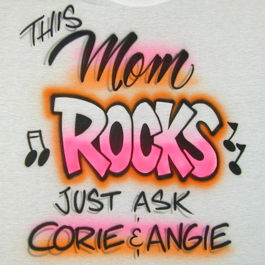 This Mom Rocks T shirt with names