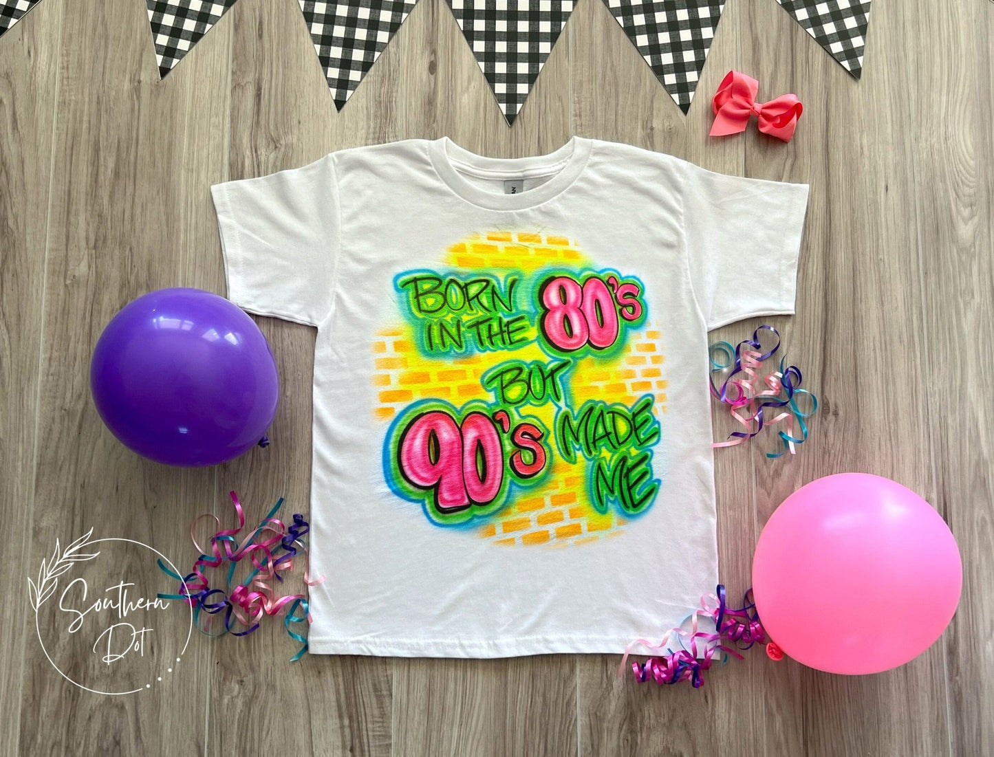 Born in the 80s but the 90s made me Airbrush Shirt - Bluegrass Airbrush