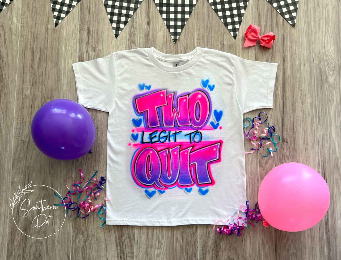 Two Legit to Quit Birthday T shirt Pastel Colors